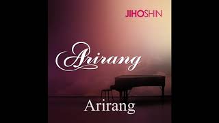 피아니스트 신지호 스페셜 앨범 "아리랑" 전곡 듣기 (Pianist SHIN JIHO - Special Album "ARIRANG" Full Streaming)