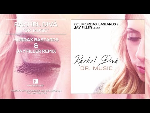 Rachel Divà - Dr. Music (Mordax Bastards & Jay Filler Remix) [Official]