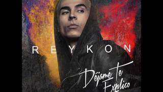 Déjame Te Explico - Reykon (Audio Oficial)