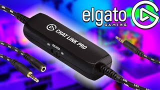 ELGATO CHAT LINK PRO: How to Setup and What