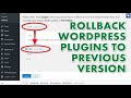 How To Rollback Wordpress Plugins To Previous Or Old Versions