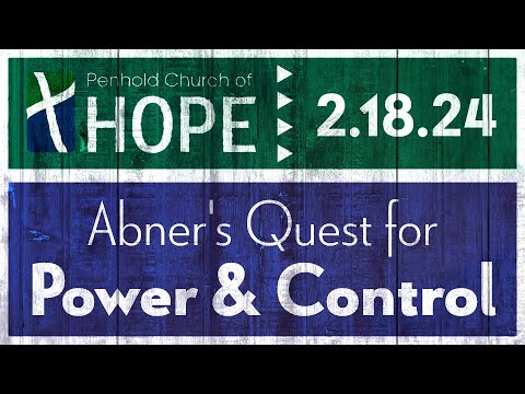 Abner's Quest for Power and Control