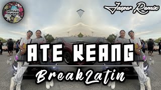 Download lagu Sipitang Remix - Ate Keang BreakLatin mp3