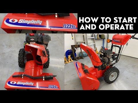 How to Start and Operate Simplicity I1224E Snow Thrower