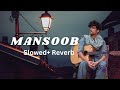 Mansoob Lofi By Kaifi khalil (Slowed and Reverb)  #MKLo_fi #kaifi khalil