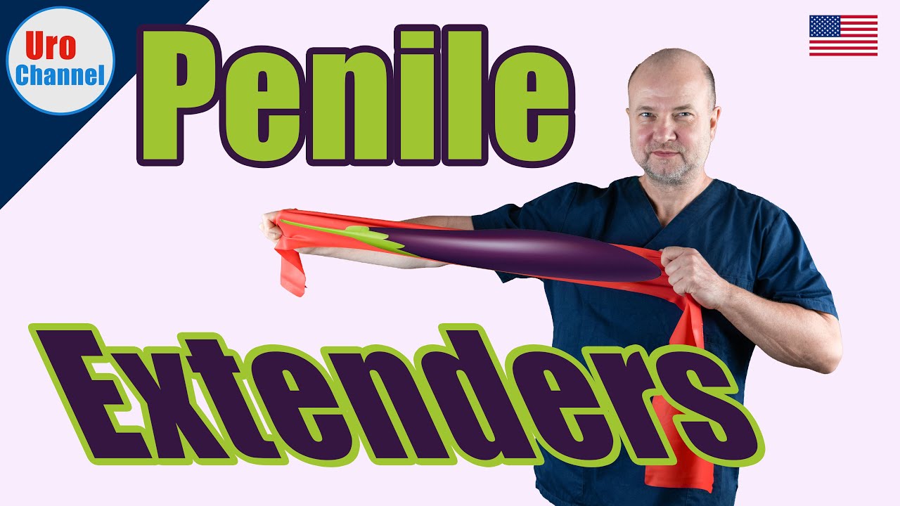 Penile extenders: efficacy, pitfalls | UroChannel