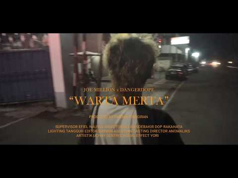 JOE MILLION x DANGERDOPE - WARTA MERTA (OFFICIAL VIDEO CLIP)
