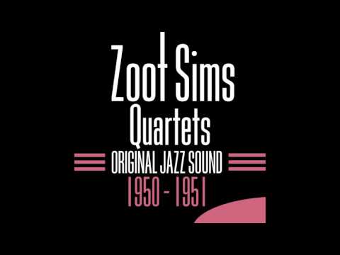 Zoot Sims Quartets - Dancing in the Dark
