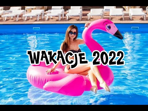 🌞WAKACJE CZERWIEC 2022🌞😎 POMPA MUSI BYĆ 🔥DJ GumiŚ 🔥