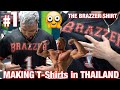 Thailand T-shirt Factory - MAKING THE BRAZZER SHIRT