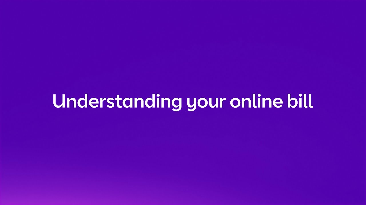 Understanding your online bill