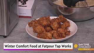 Winter Comfort Food at Fatpour Tap Works