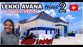 LEKKI AVANA BUNGALOW PHASE 2 LATEST UPDATE