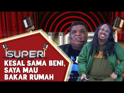 Kesal Sama Beni, Mukti Sampai Mau Bakar Rumah - SUPER