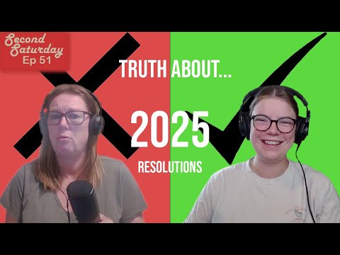 The Truth About Our 2025 Resolutions…