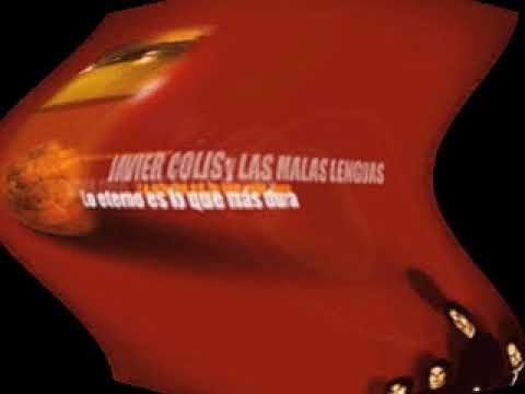 Javier Colis y Las Malas Lenguas - En mi plaza del infierno