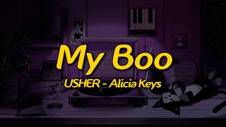 Usher - My Boo (Lyrics) ft. Alicia Keys