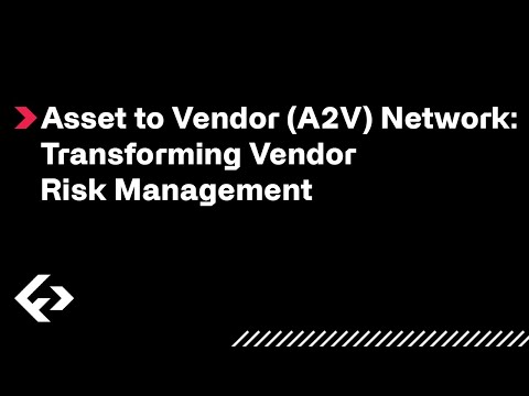 Asset to Vendor (A2V) Network: Transforming Vendor Risk Management