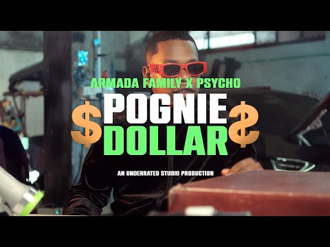 Pognie Dollar Clip Officiel - Armada Family ft Psycho