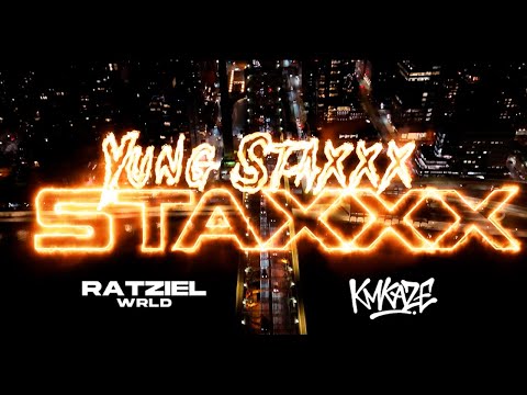 Ratziel World and YUNG STAXXX