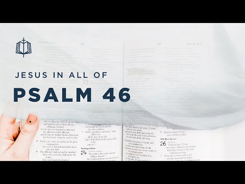 Psalm 46 | The Voice That Stills Chaos | Bible Study