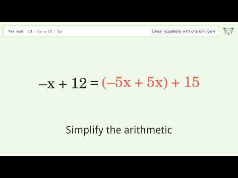 Linear equation with one unknown: Solve 12-6x=15-5x step-by-step solution