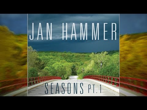 download lagu mp3 mp4 Jan Hammer Seasons, download lagu Jan Hammer Seasons gratis, unduh video klip Jan Hammer Seasons