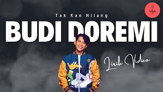Download lagu Budi Doremi - Tak Kan Hilang (Lirik Lagu) | OST DJS The Movie mp3