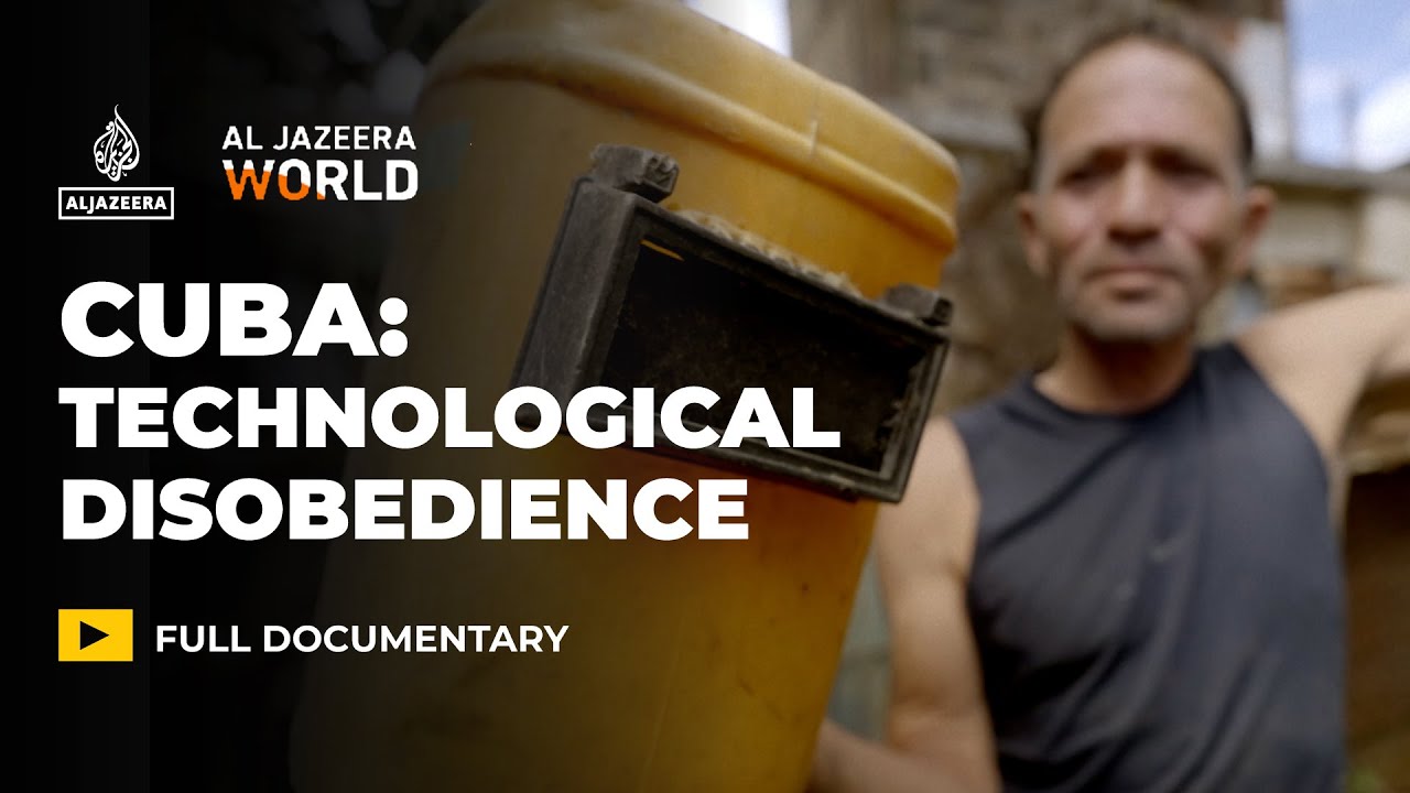 “Invent and resolve”: How Cuba's survived six decades of US blockade | Al Jazeera World Documentary