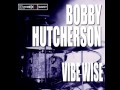 Bobby Hutcherson - Highway One