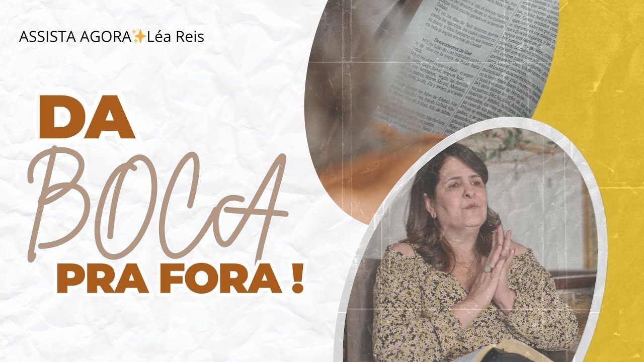 DA BOCA PRA FORA! - Léa Reis
