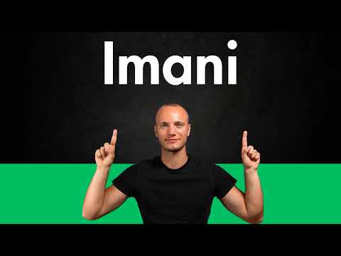 How to Pronounce IMANI (Correctly)