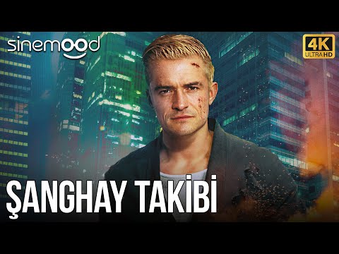 Şanghay Takibi - Orlando Bloom | Türkçe Dublaj Aksiyon 4K - Sinemood