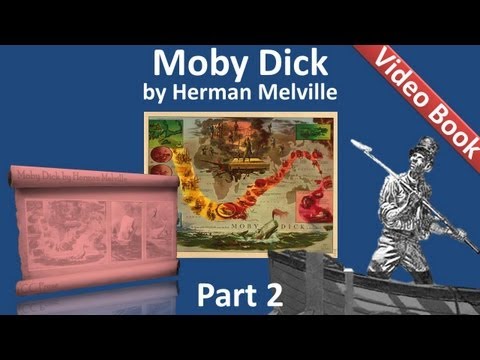 , title : 'Part 02 - Moby Dick Audiobook by Herman Melville (Chs 010-025)'