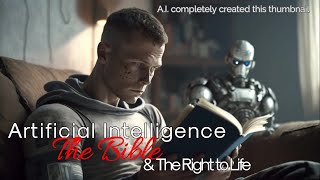 PFL-Artificial Intelligence, The Bible and the Right to Life - Praying for America, 4/21/2023