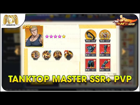 One Punch Man: The Strongest: TANKTOP MASTER VER 2 - SSR+ | TOP SERVER CHINA PVP 25/09
