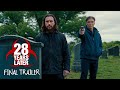 28 YEARS LATER Final Fan Trailer