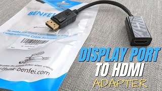 BENFEI Adapter: Making Display Port to HDMI Conversion Easy