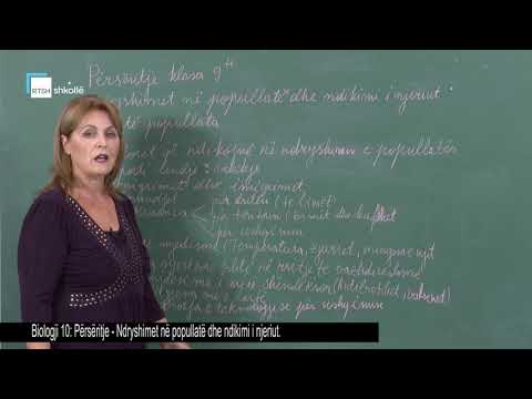 Biologji 10 - Përsëritje. Ndryshimet në popullatë dhe ndikimi i njeriut.