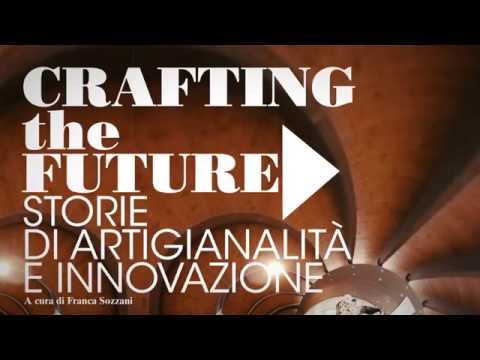 Crafting the Future: Storie di artigianalità e innovazione