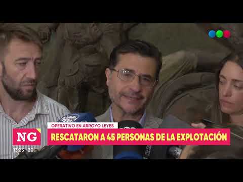 Operativo en Arroyo Leyes: rescataron 45 personas de la explotación