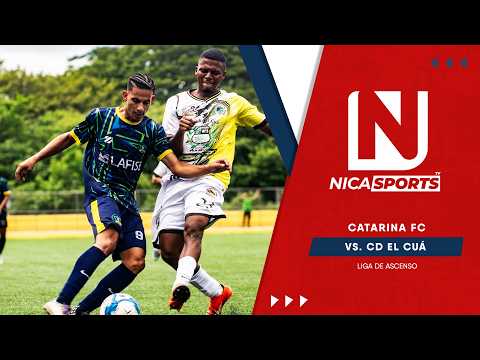 📡 EN VIVO - ⚽️ Catarina FC 🆚 CD El Cuá | Repechaje Ascenso - Vuelta