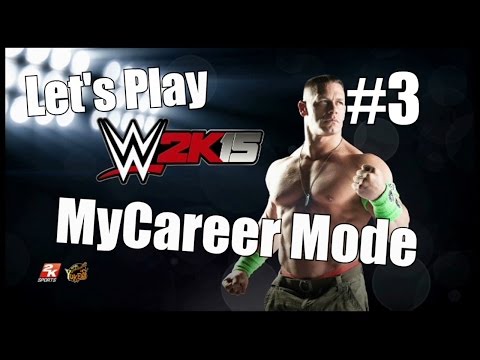 Let's Play WWE 2K15: MyCareer Mode (Part 3)