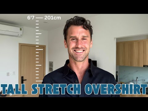 Tall Mens Fashion Ep 23 | Stretch Twill Overshirt from Medium Tall | Tall Men's Overshirt