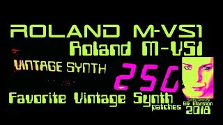 Video thumbnail for Roland M-VS1 Favorite Vintage Synth Patches 2018 Classic Synthesizer Rik Marston by Rik Marston Official