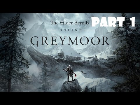 ESO Greymoor - Part 1 (Character creation and start of quest line)