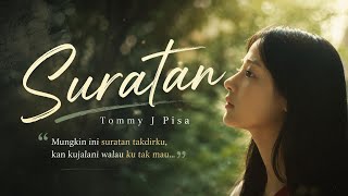 Download lagu SURATAN - TOMMY J PISA | Cover Full Version (Lirik Video) 🎶💔 mp3