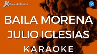 Download lagu Julio Iglesias - Baila Morena (KARAOKE) [Instrumental y letra] mp3
