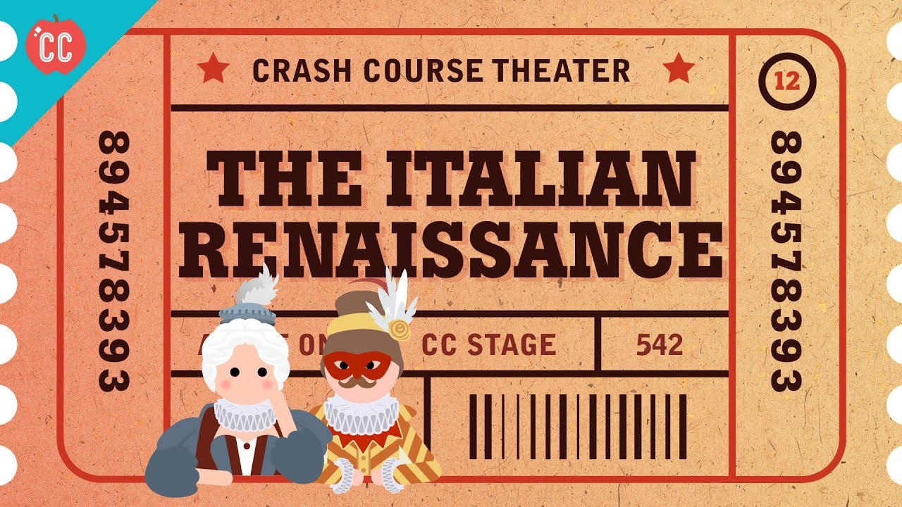 Pee Jokes, the Italian Renaissance, Commedia Dell'Arte: Crash Course Theater #12