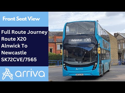 Full Route Journey | Arriva Northumbria Route X20 - Alnwick To Newcastle | SK72CVE/7565